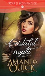 Cristalul noptii - Amanda Quick